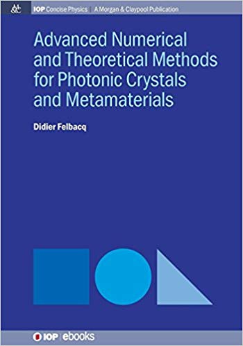 Advanced numerical and theoretical methods for photonic crystals and metamaterials